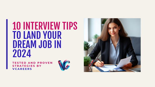 10 Tested Interview Tips to Land the Job in 2024 🌟